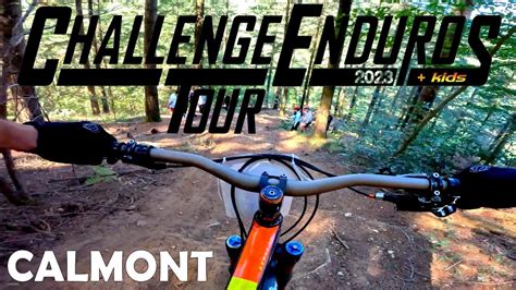 VTT Challenge Enduros Tour 2023 5 Enduro Calmont YouTube