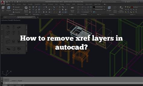 How To Remove Xref Layers In Autocad