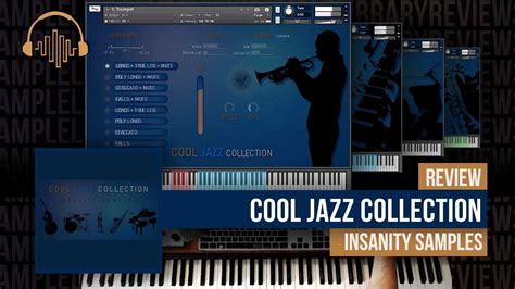 Review Cool Jazz Collection By Insanity Samples Youtube