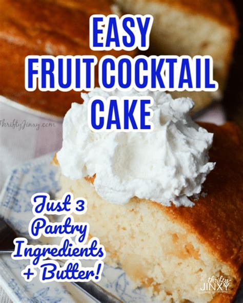 Easy Fruit Cocktail Cake Recipe Just 4 Ingredients Thrifty Jinxy