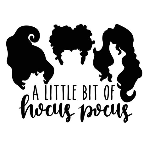 A Little Bit Of Hocus Pocus Files Cut Files For Cricut Svg Etsy