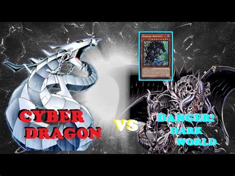 Cyber Dragon Vs DANGER DARK WORLD YU GI OH Master Duel YouTube