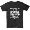 Amazing Step Dad T Shirts Clothfusion Tees Essential T Shirts