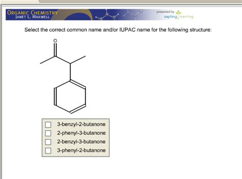 Solved Select The Correct Common Name And Or Iupac Name For Chegg