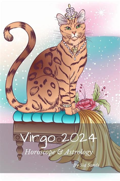 2024 Horoscopes And Astrology 6 Virgo 2024 Horoscope And Astrology Ebook