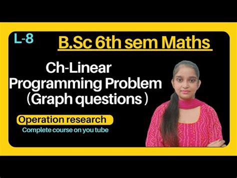 B Sc Th Sem Maths Ch L P P By Jyoti Chaudhary Youtube