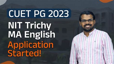 Cuet Pg Ma English At Nit Trichy Application Started Pepp