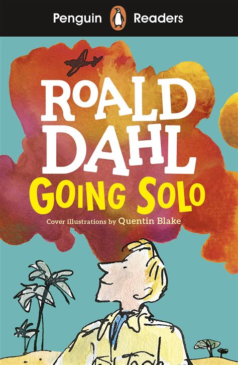 Penguin Readers Level 4 Going Solo Elt Graded Reader By Roald Dahl