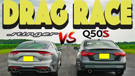 Kia Stinger Gt Tribute Vs Infiniti Q Rs Opal Edition Drag