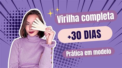 Virilha Completa Meses Sem Depilar Demonstra O Na Pr Tica Youtube