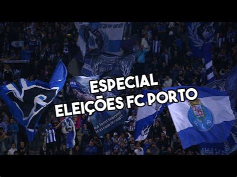 ESPECIAL ELEIÇÕES FC PORTO C JOSÉ FERNANDO RIO YouTube