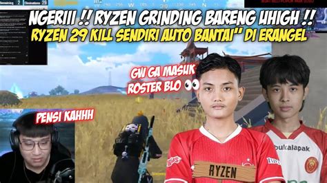 RYZEN 29 KILL SENDIRI Ryzen Lagi Grinding Auto Bantai Di Erangel