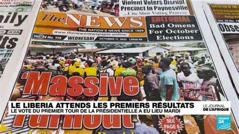 Le Liberia attend le résultat de la présidentielle Journal de l Afrique