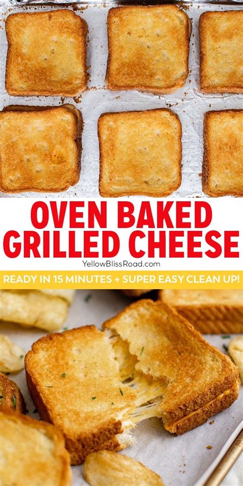 Oven Grilled Cheese Sandwiches Recipe Grilled Cheese Recipes Baked