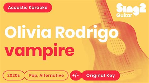 Olivia Rodrigo Vampire Karaoke Acoustic Youtube