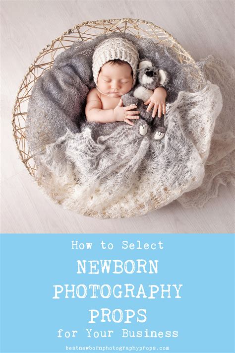 Guide to Choosing Newborn Photography Props | Best Newborn Photography ...