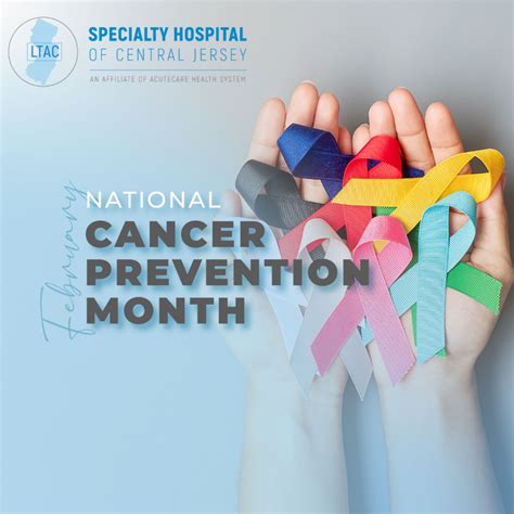 National Cancer Prevention Month - Specialty Hospital of Central Jersey