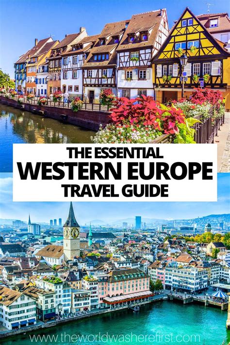 Western Europe Travel Guide - The World Was Here First