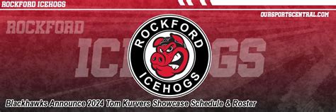 Blackhawks Announce Tom Kurvers Showcase Schedule Roster