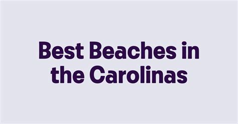 Best Beaches in the Carolinas