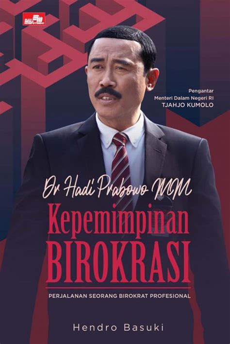 Buku Dr Hadi Prabowo Mm Kepemimpinan Birokrasi Hc Bukukita