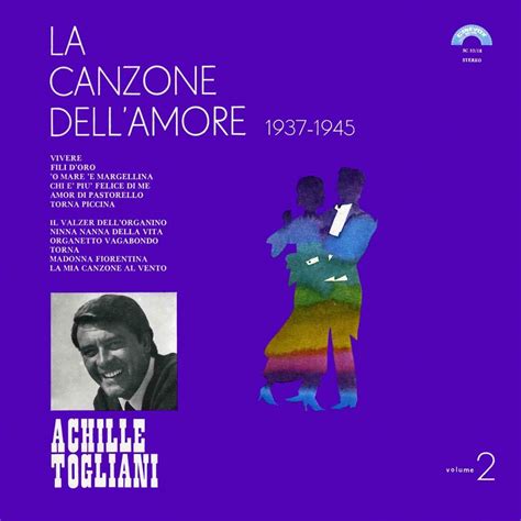 La Canzone Dell Amore Vol 2 1937 1945 By Achille Togliani On Apple