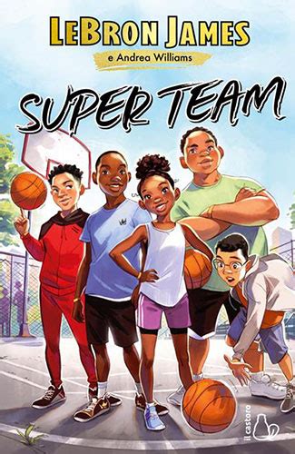 Super Team Lebron James Recensione Libri Di Sport