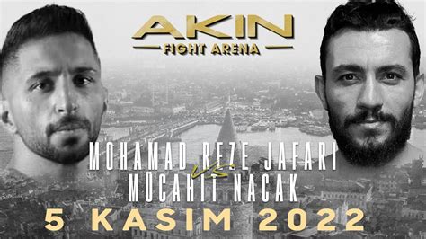 Mohamad Reza SAFARİ vs Mücahit NACAK l Akın Fight Arena YouTube