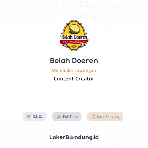 Lowongan Kerja Content Creator Di Belah Doeren LokerBandung Id