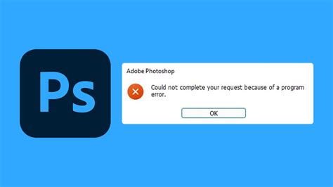 How To Fix Photoshop Error Could Not Complete Your Request Because Of A Program Error