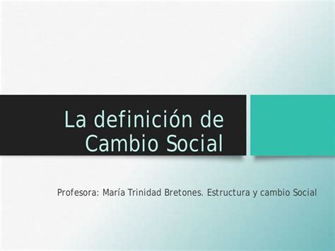 2 DefiniciÓn De Cambio Social Meta Udocz