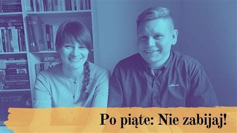 Odcinek 25 Po piąte Nie zabijaj YouTube