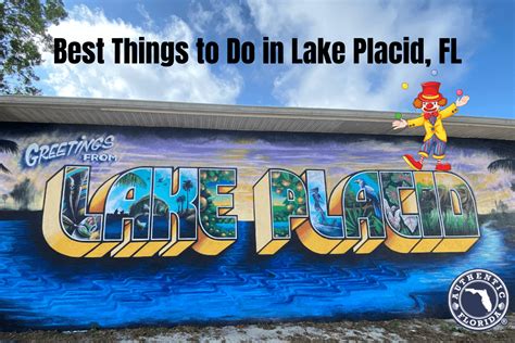 8 Best Things to Do in Lake Placid, FL • Authentic Florida