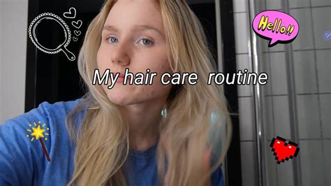 My Hair Care Routine Youtube