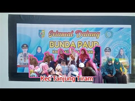 Kunjungan Bunda Paud Kab Batu Bara Kedesa Bandar Rahmad Kec Tanjung