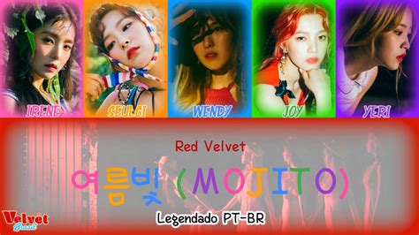 Red Velvet Mojito Legendado Pt Br Han Rom Color Coded Youtube