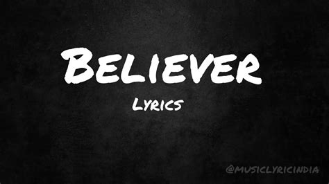 Believer Song Lyrics Video Youtube