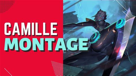 Camille Montage With Quadrakill Highlight League Of Legends Wildrift