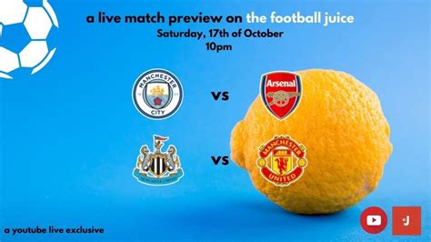 Man City Vs Arsenal Newcastle Vs Man United Live Premier League