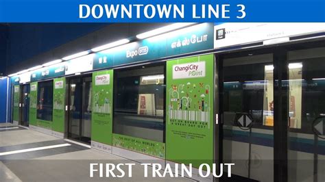 Sbs Transit Downtown Line 3 First Train Out Of Expo Youtube