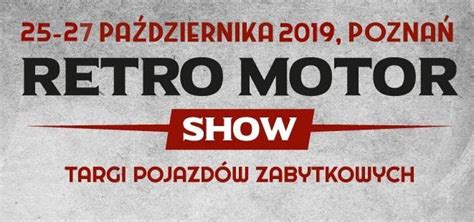 Retro Motor Show 2019 Wydarzenia AutoCentrum Pl