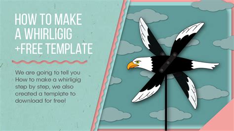 How To Make A Whirligig Free Template Craft Push