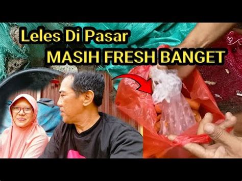 Keseharian Selain Mulung Super Pasar Leles Di Pasar Dapat Wortel Super