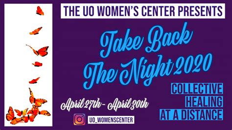 Take Back The Night 2020 Collective Healing At A Distance Uo Women