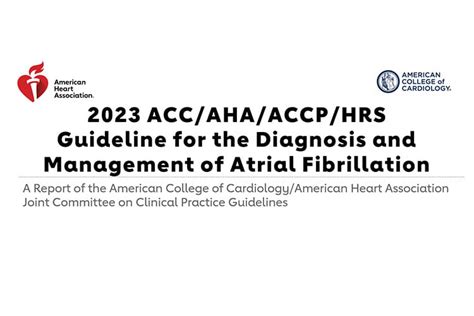 2023 Guideline For The Diagnosis And Management Of Atrial Fibrillation