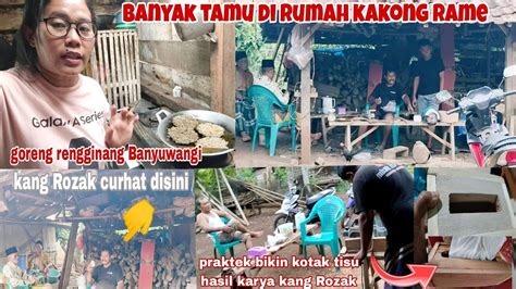 Selalu Ada Tamu Di Rumah Kakong Rame Di Kandang Belakangkang Rozak