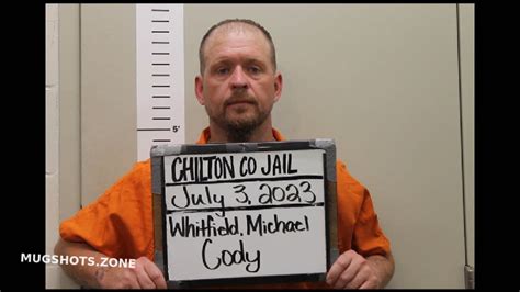 WHITFIELD MICHAEL CODY 02 05 2024 Chilton County Mugshots Zone