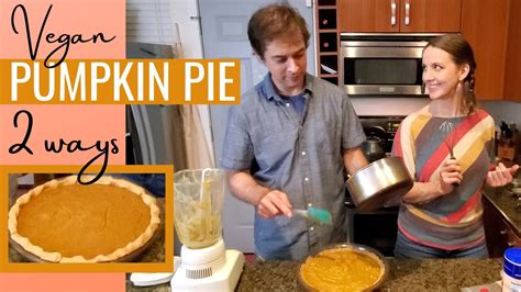 How To Make Pumpkin Pie 2 Ways Vegan Pumpkin Pie Recipes From