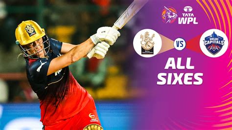 Watch Rcb Vs Dc Sixes Record Broken In Tata Wpl Video Online Hd