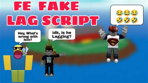 FE Fake Lag Script Best For Trolling Works On Any R15 R6 Games